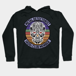 Metal Detectorist - 1400s Club Member Hoodie